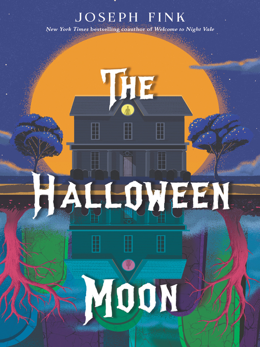 Title details for The Halloween Moon by Joseph Fink - Available